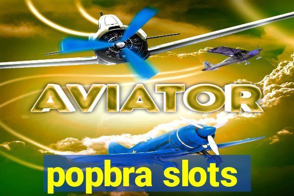 popbra slots